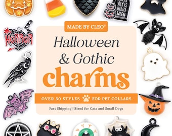 May include: A collection of enamel charms for pet collars featuring Halloween and gothic designs including a pumpkin, candy corn, ghost, bat, raven, spider, eyeball, and moon. The central text reads MADE BY CLEO Halloween & Gothic charms.