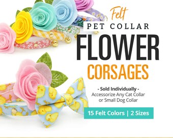 Pet Flower Corsages (15 Felt Colors) - Sold Individually - For Cat Collar + Small Dog Collar / Wedding, Holiday / Standard or Mini Size