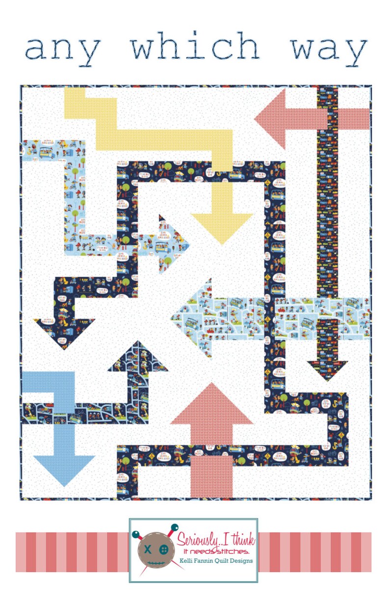 Any Which Way Quilt Pattern by Kelli Fannin Quilts Etsy
