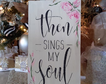 Then Sings My Soul Painting