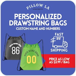 May include: Two drawstring bags, one black and one green, with custom name and number options. The black bag has the number 86, and the green bag has the number 00. The bags are on a blue background with the text "PERSONALIZED DRAWSTRING BAGS".