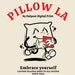 Pillow LA