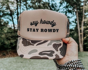 Say Howdy, Stay Rowdy Trucker Hat, Party hat, Bachelorette Hat, Birthday Gift Hat, Single Ladies Gift, Inappropriate Hat, Funny Gifts