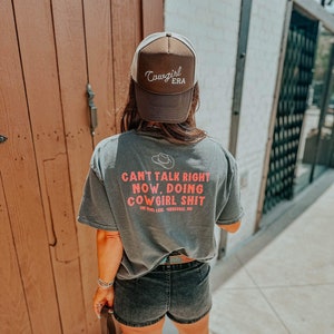 Can’t Talk Cowgirl Tee, Country Rock Shirt, Graphic Tee, Cowboy Tee, Country Music Tee, Festival Tee, Concert Shirt, Rode