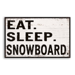 Eat Sleep Snowboard wooden wood sign snowboarding  sport man cave sports bar game room print sign decor wall art signs lodge