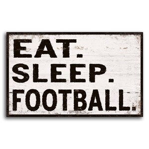 Eat Sleep Football wooden sign sport man cave sports bar game room  wood print  handmade sign decor sign wall art store signs