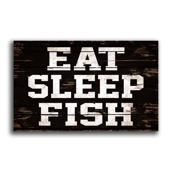 Eat Sleep Fish Wood Fishing Lake Sign Angler Sport Man Cave Sports