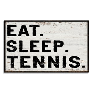 Eat Sleep Tennis printed canvas on wood sign wooden sport man cave sports bar game room print handmade sign decor sign wall art signs