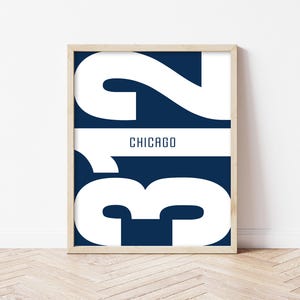 312 Area Code Chicago Print Color Choices Frame Not Included