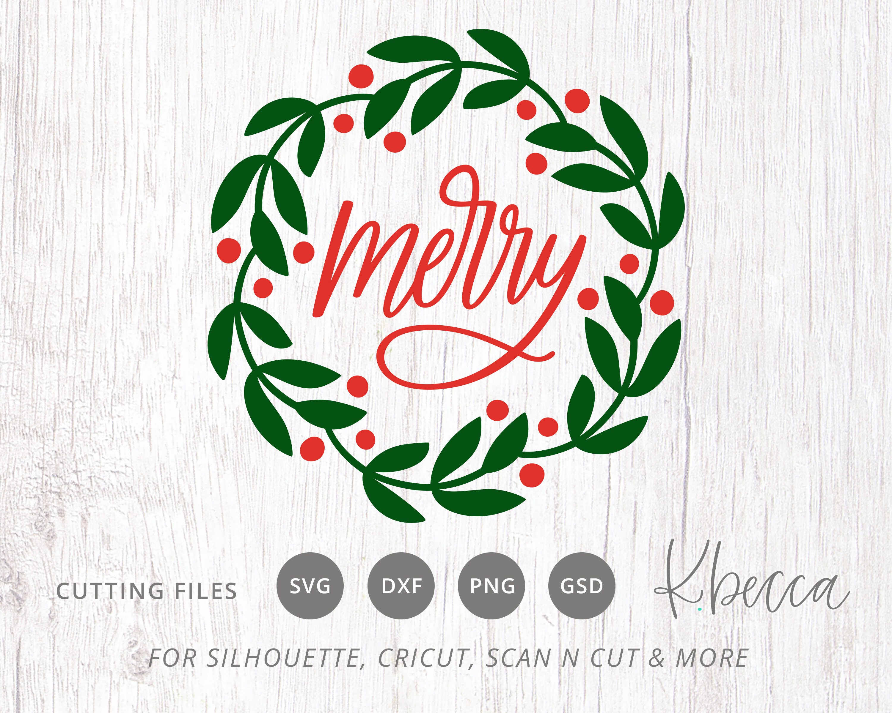 Merry Wreath SVG, Merry SVG, Wreath SVG, Christmas Wreath Cut File ...