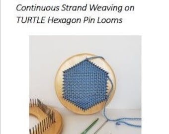 Instructions for TURTLE Hexagon Pin Loom Weaving (PRINT)