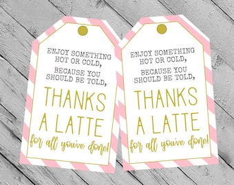 Thanks a Latte, Coffee Favor Tag, Coffee Gift, Last Day of School Gift for Teachers, Gift for Teachers, Coffee Gift Tag
