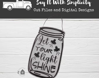 Lightning Bugs, Fireflies in Mason Jar SVG, Let Your Light Shine
