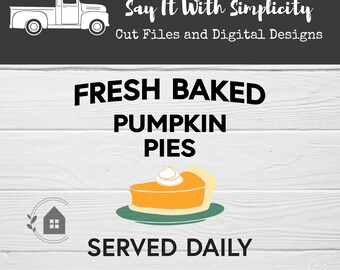 Fresh Baked Pumpkin Pies Sign SVG Desig for Personal and Small Business