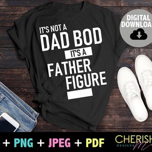 Its Not A Dad Bod Its A SVG