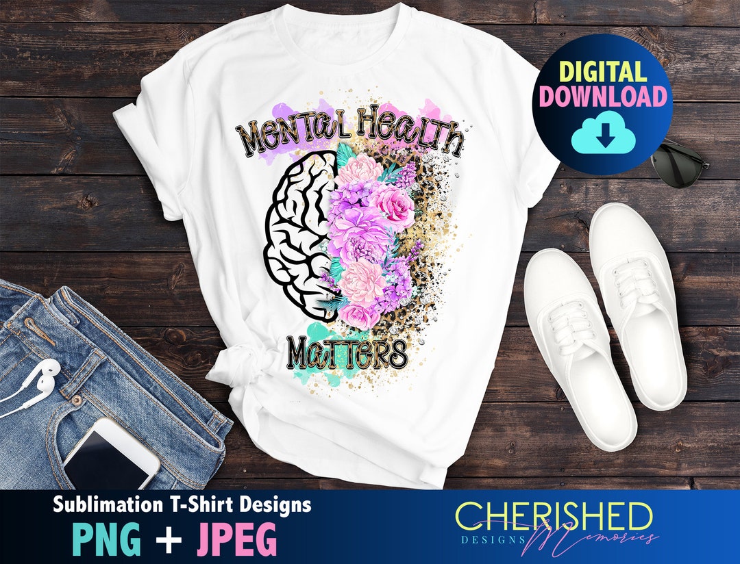 Mental Health Matters Sublimation Design - Etsy