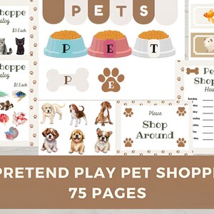 May include: A printable set of 75 pages for pretend play, featuring a pet shop theme. The set includes a pet shop catalog, price lists, pet food bowls, paw prints, and a sign that says "Please Shop Around".