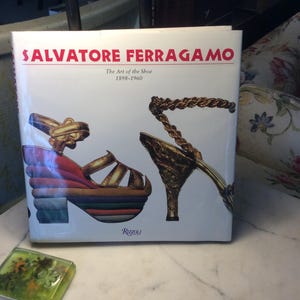 Salvatore Ferragamo, The Art of the Shoe, 1898-1960, Book on Shoes, Ferragamo Heels, Italian Shoes, Rizzoli Books, 1992