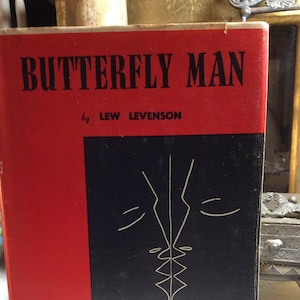 Butterfly Man, The Untold Story of a Strange Love, Lew Levenson