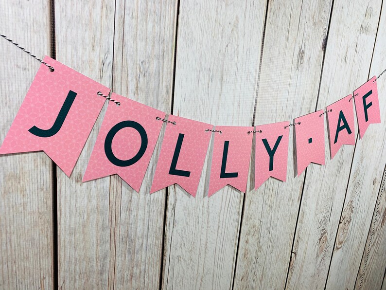 Jolly AF Holiday decor Cheeky Holiday Banner Office Holiday Decor Christmas Banner Funny Christmas Sign Ugly Sweater Party Decor