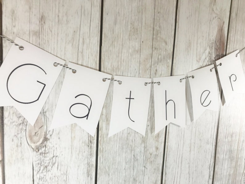 Gather Banner Gather Sign Farmhouse Art Fixer Upper Style Banner Thanksgiving Banner Mantle Decor Mantle Banner Fireplace Decor Gather Home