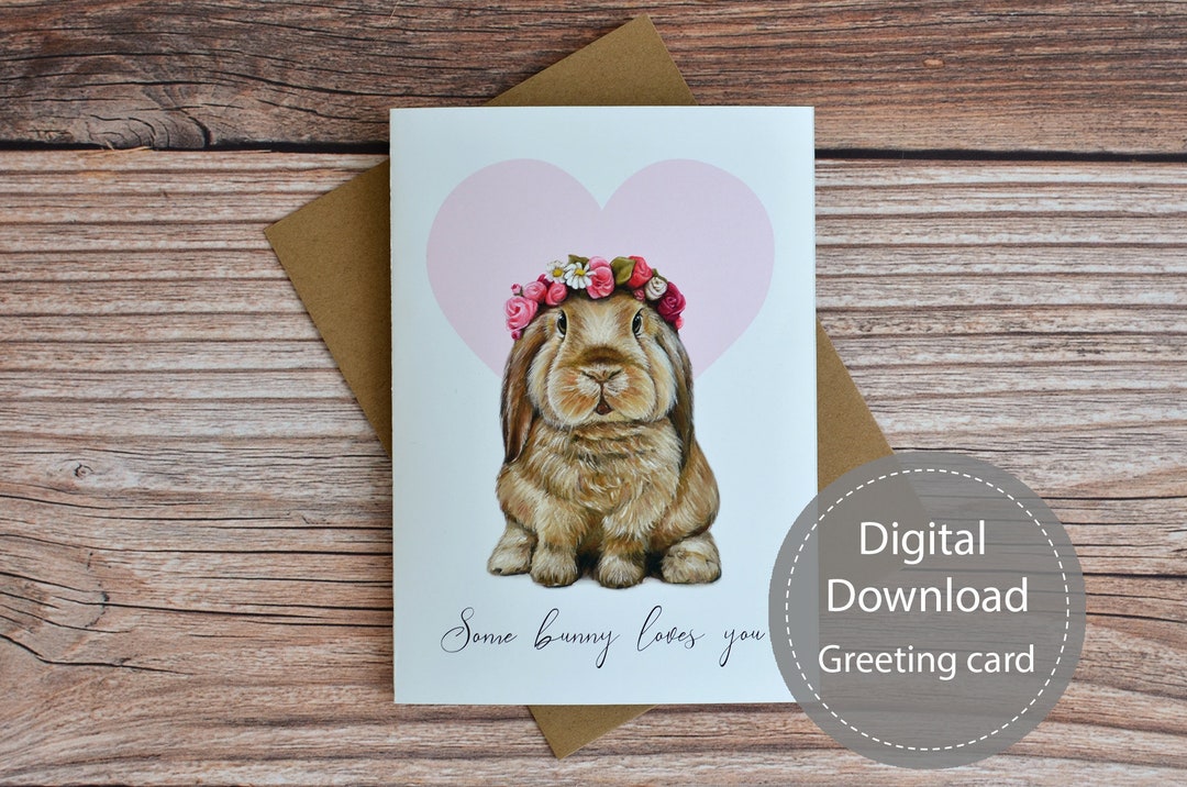 Bunny Printable Greeting Card, Bunny Love Greeting Card, Bunny ...