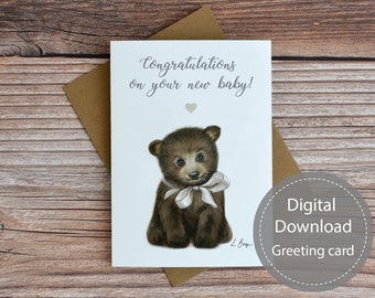 Neutral baby shower card, new baby printable card, animal birth printable card, digital download greeting card, baby bear cub greeting card