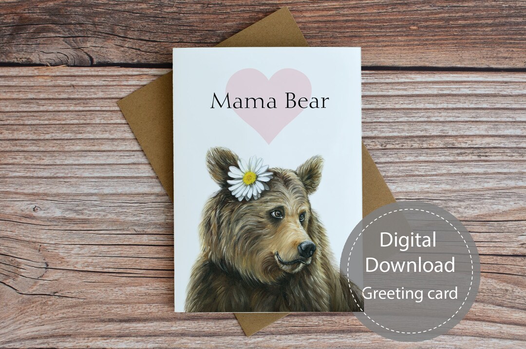 Mama Bear Printable Card, Printable Mother's Day Card, Mama Bear Mother ...