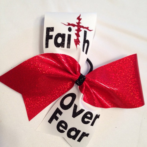 Faith over fear Cheer bow cross glitter or holographic choose color green red blue gold black purple pink etc