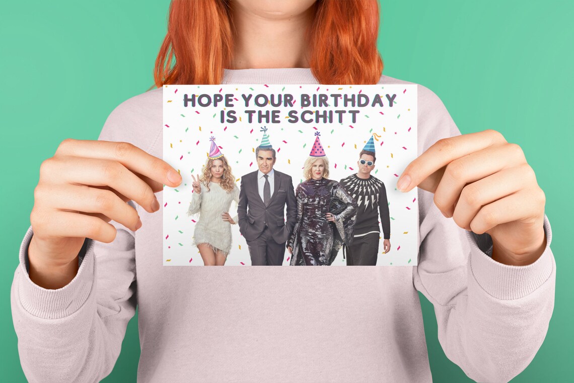 Hope Your Birthday Is The Schitt Schitt's Creek Birthday Etsy