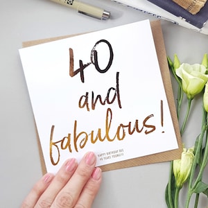 40e anniversaire | 40 ans et fabuleux | Quarantième carte d'anniversaire personnalisée pour elle | Sœur, amie, tante