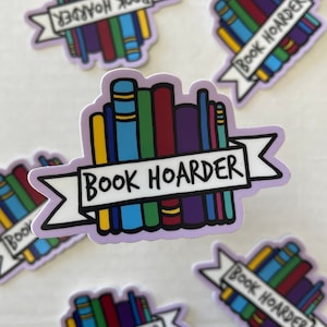 Book Hoarder Sticker, book club gift, book lover, water bottle stickers