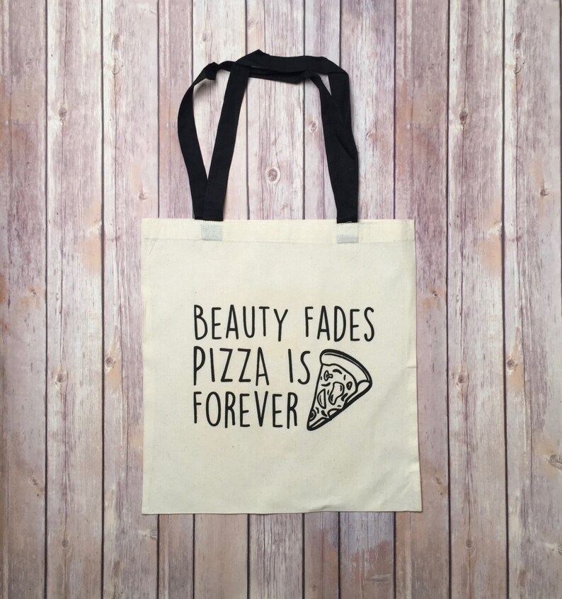 Funny Tote Bag Pizza is Forever Gift Bag Canvas Bag Tote Etsy