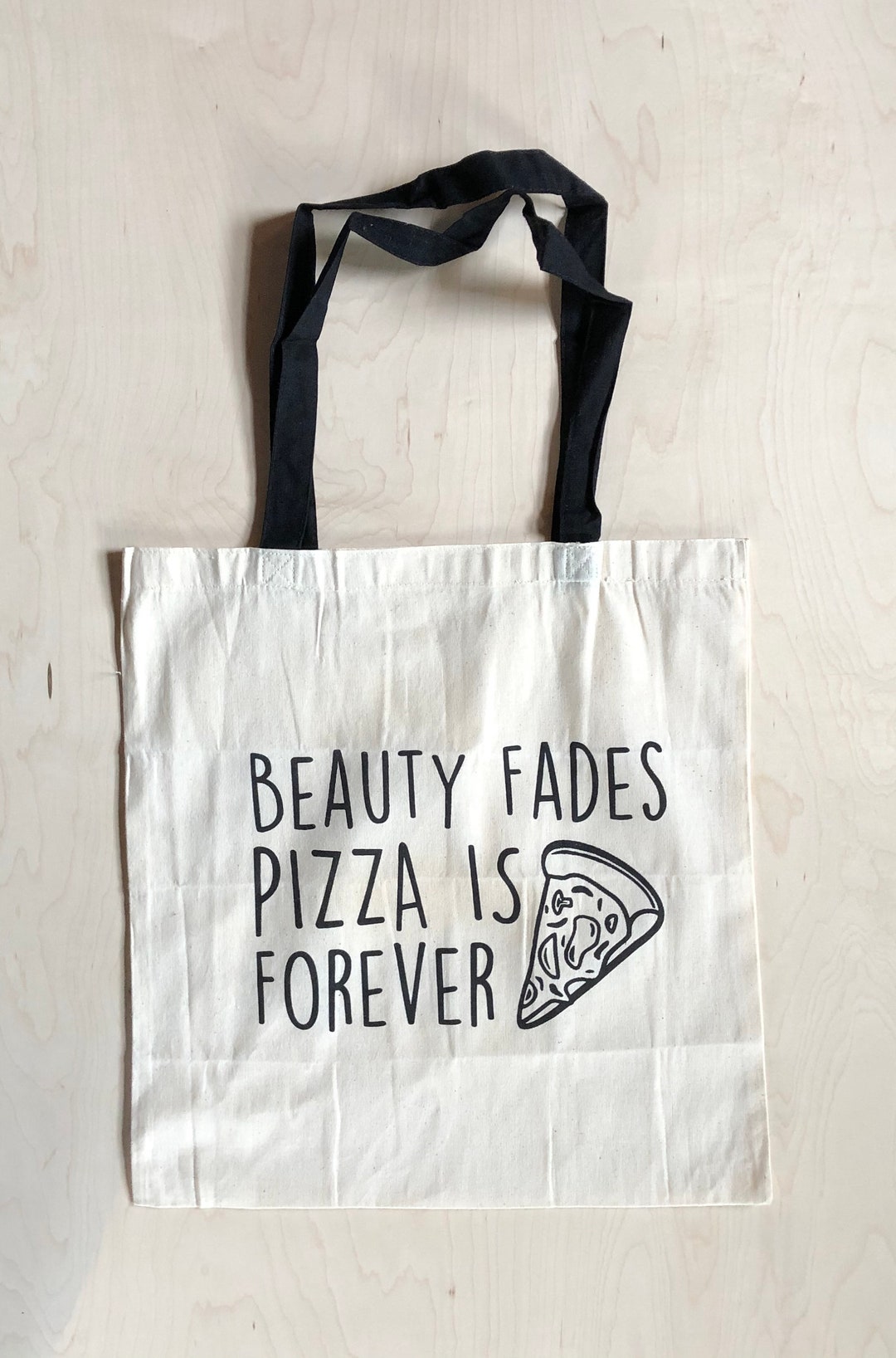 Funny Tote Bag, Pizza is Forever, Gift Bag, Canvas Bag, Tote, Gift for ...