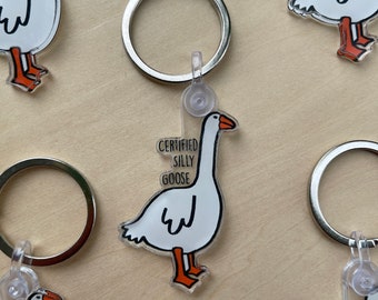 Certified Silly Goose Acrylic Keychain