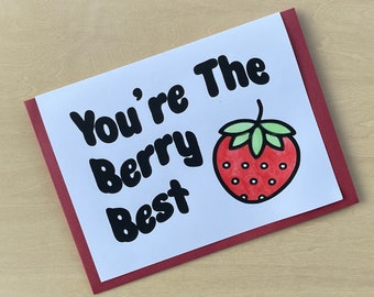 You're the berry best greeting card