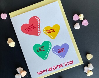 Funny Valentine's Day Card, Candy Card, These Taste Like Shit