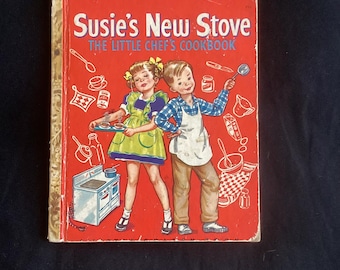 Little Golden Book “Susie’s New Stove: The Little Chef’s Cookbook”. Vintage 1950