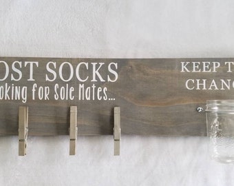 Reclaimed wood Laundry Room Sign, Farmhouse Style, Lost Socks Looking for Sole Mates, Keep the Change, Cottage Chic, Wall Decor