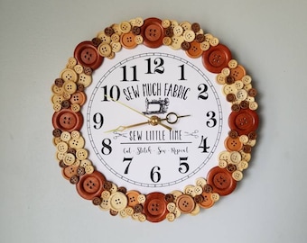 Sewing Room Clock 11&quot;. Craft Room. Wall Decor. Quilting. Quilter, Seamstress Gift. Wood Buttons. Farmhouse style. Fabric. Sew.