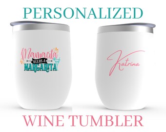 Mom Tumbler Margarita Lover Personalized Mamacita Needs A Margarita Stemless Wine Tumbler