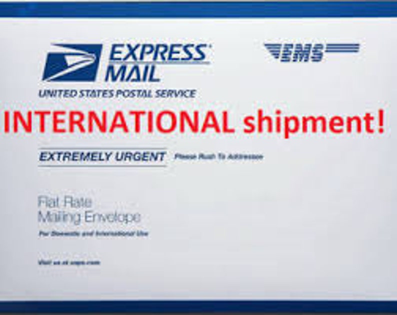 INTERNATIONAL Priority Mail EXPRESS Upgrade Flat Rate 35 days Etsy