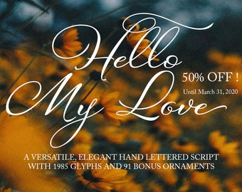 Wunderschöne Hello My Love Schreibschrift, perfekt für Einladungen und Hochzeiten!