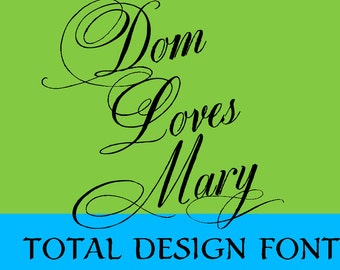 Dom Loves Mary Total Design Calligraphy Font Package