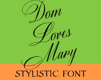 Dom Loves Mary Stylistic Calligraphy Font