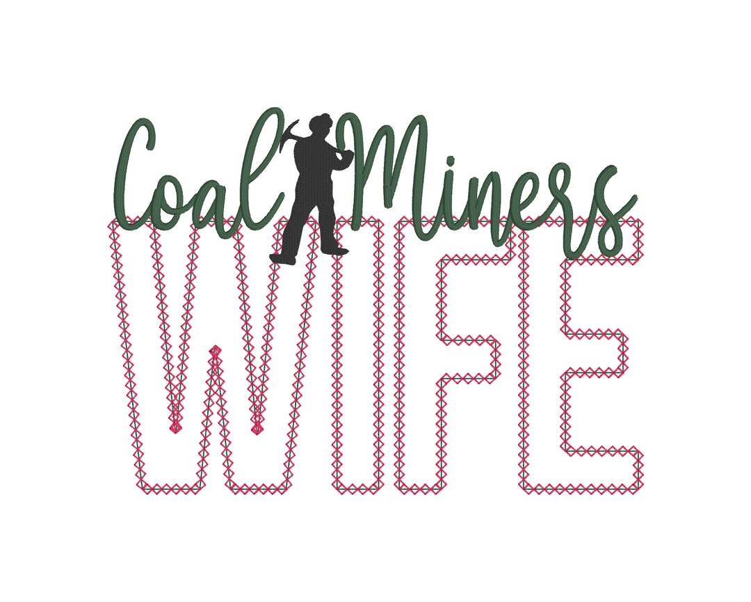 Coal Miners Wife Applique Design Instant Download Machine Embroidery