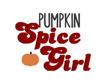 Pumpkin Spice Girl Jesień Dynia Spice - Natychmiastowe pobranie projektu haftu maszynowego