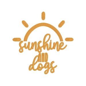 Sunshine and Dogs 5X7- Instant Download Machine Embroidery Design