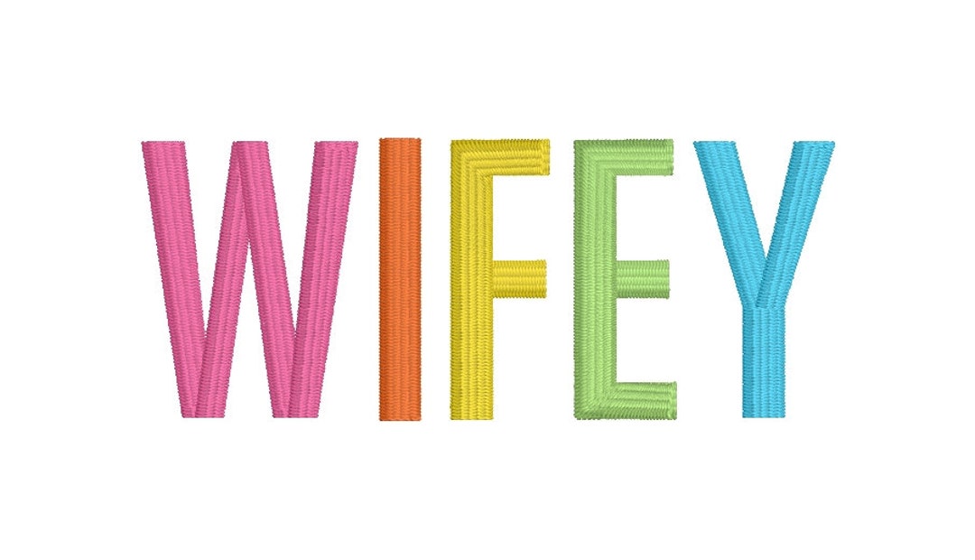 Wifey Colorful Letters - Instant Download Machine Embroidery Design - Etsy