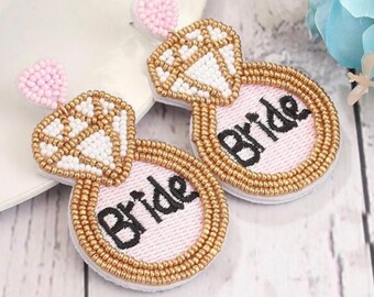 Bride Ring Beaded Earrings Dangle Stud Bride Wedding Bachelorette Party Engaged Marriage Mrs.